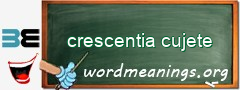 WordMeaning blackboard for crescentia cujete